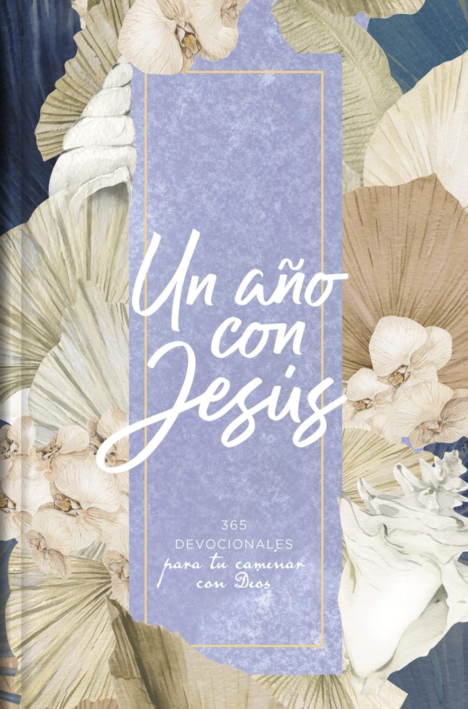 Un Año con Jesus 365 Devocionales para fortalecer tu Fe — disponible en La Librería del Evangelio
