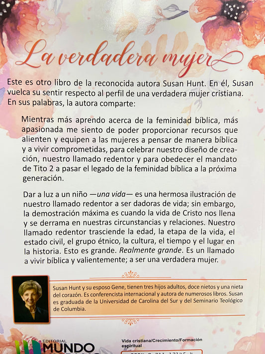 La Verdadera Mujer La Belleza Y La Fuerza De Una Mujer Piadosa - Susan Hunt — imagen 2, La Librería del Evangelio