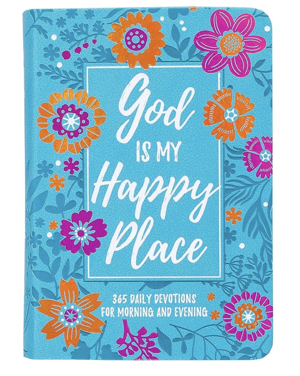 God is my Happy Place, 365 Daily Devotions for morning and evening — available at The Gospel Bookstore