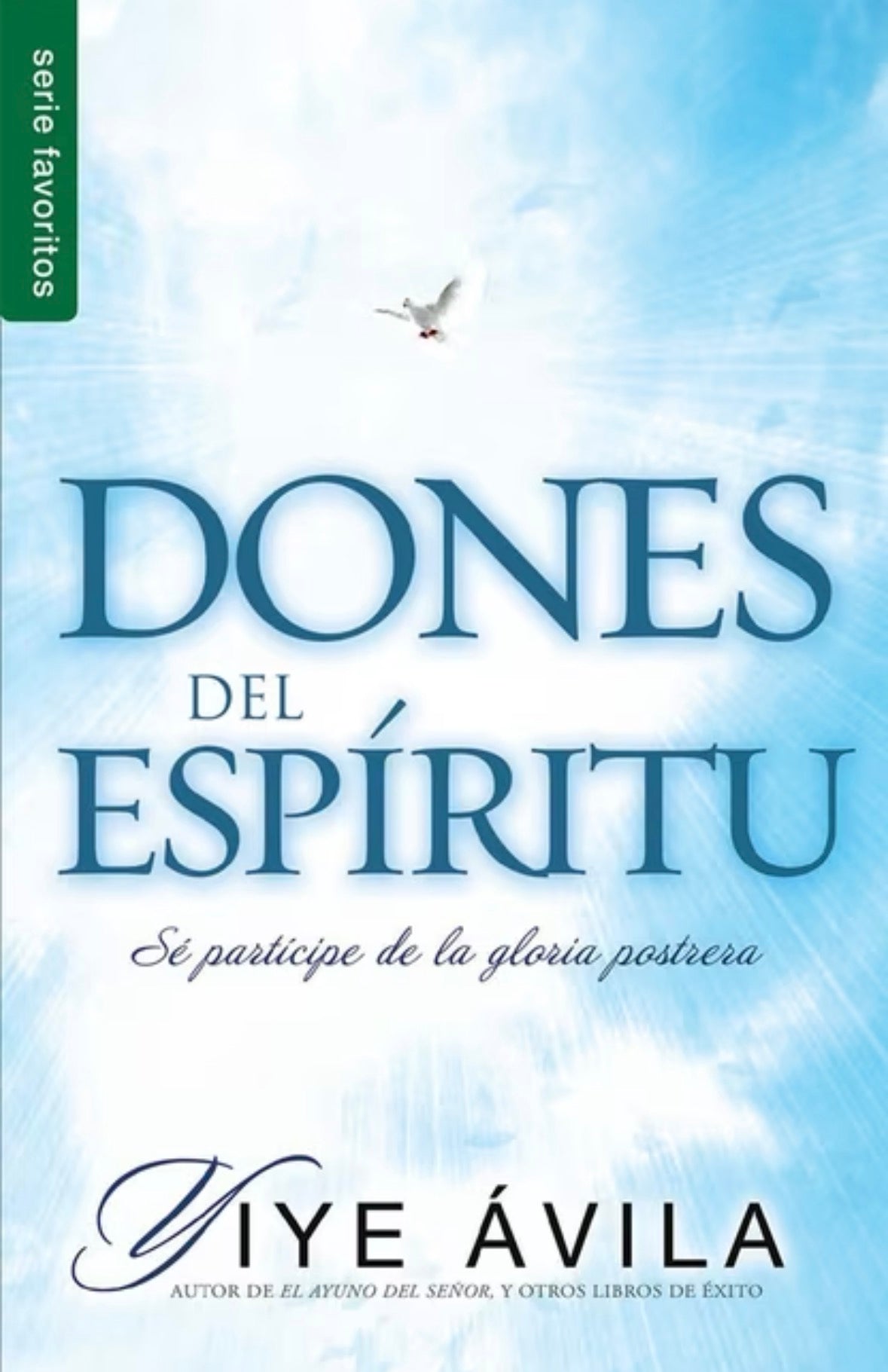 Dones del Espíritu - Yiye Avila