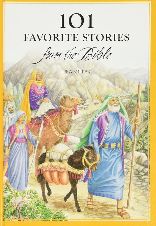 101 Favorite Stories from The Bible - Ura Miller — available at The Gospel Bookstore