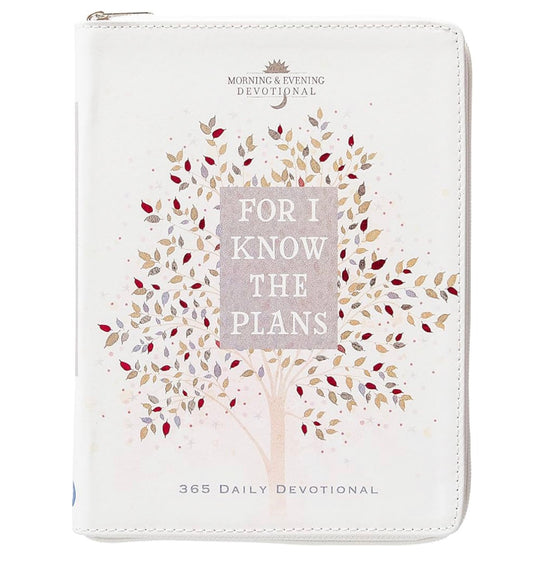 For I Know the Plans 365 Daily Devotional