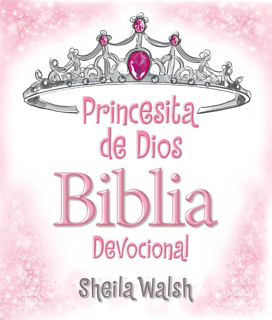 Princesita de Dios Biblia Devocional — disponible en La Librería del Evangelio