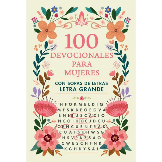 100 Devocionales para Mujeres con Sopa de Letras. Letra Grande