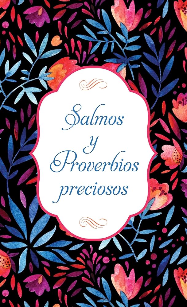 Salmos y Proverbios preciosos — available at The Gospel Bookstore