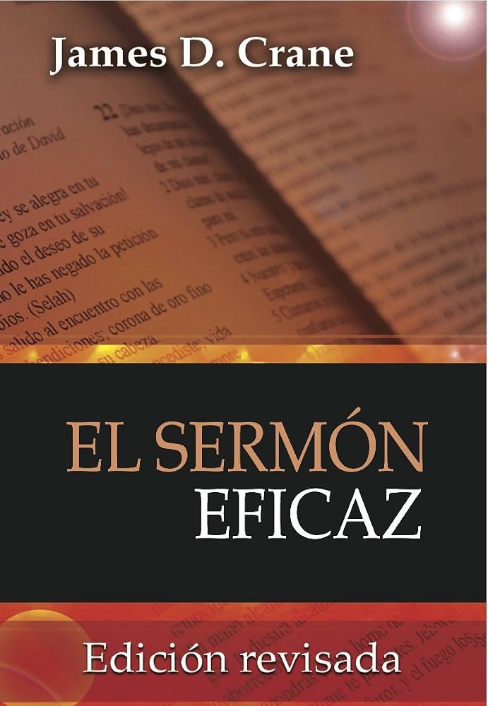 El Sermon Eficaz James D. Crane