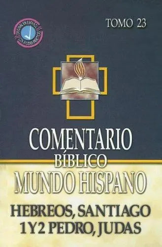 Comentario Bíblico Mundo Hispano HEBREOS, SANTIAGO, 1Y2 PEDRO, JUDAS — disponible en La Librería del Evangelio