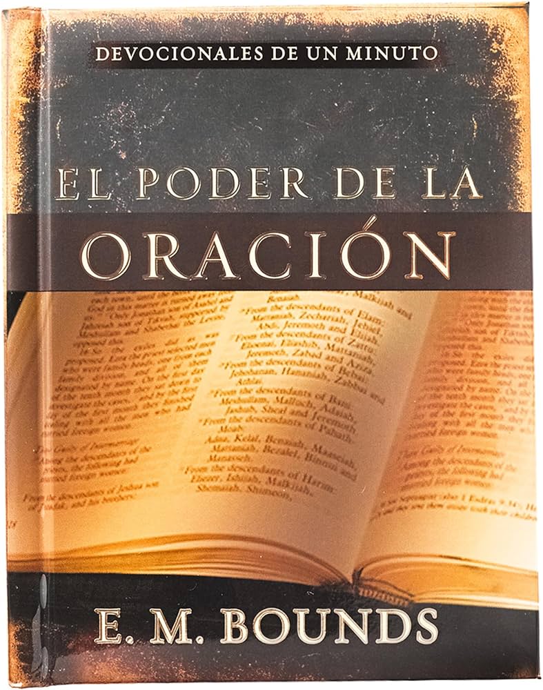 El Poder De La Oración- E. M. Bounds — disponible en La Librería del Evangelio