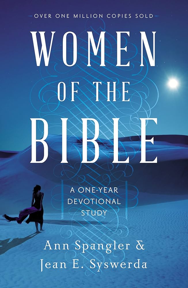 Women of The Bible Ann Spangler & Jean E. Syswerda — available at The Gospel Bookstore
