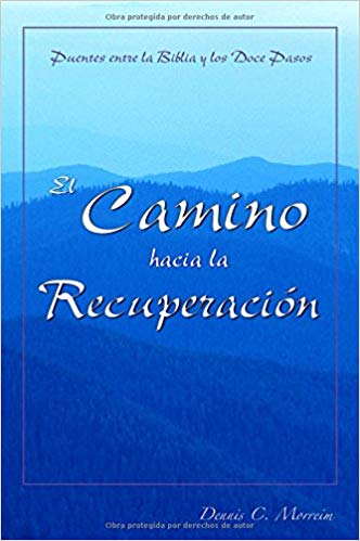 Camino hacia la recuperacion — disponible en La Librería del Evangelio