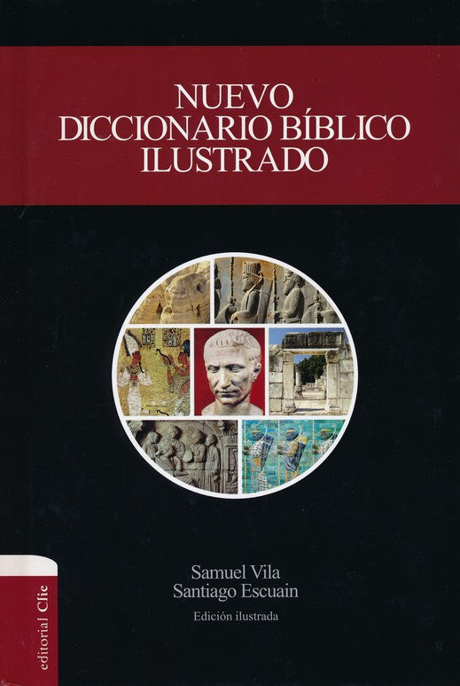 Nuevo Diccionario Bíblico Ilustrado (New Illustrated Dictionary) — disponible en La Librería del Evangelio