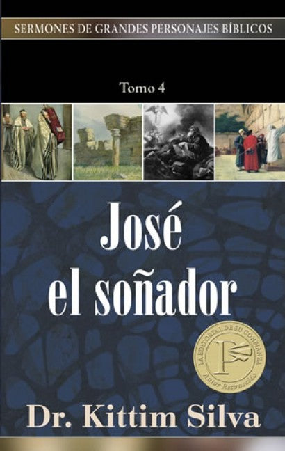 JOSÉ EL SOÑADOR SILVA, KITTIM — disponible en La Librería del Evangelio