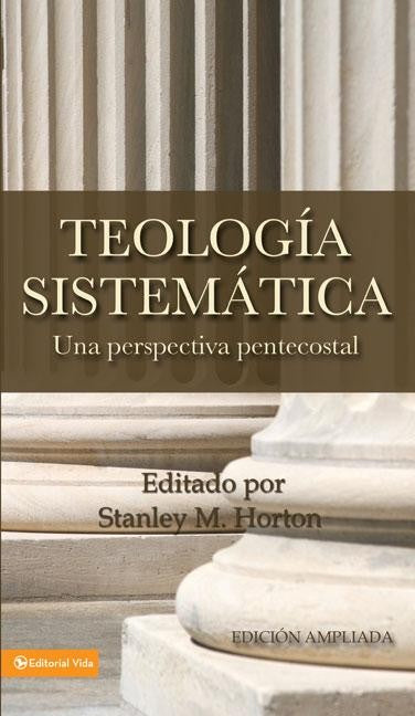 TEOLOGIA SISTEMATICA PENT-REVISADA (Spanish) — available at The Gospel Bookstore