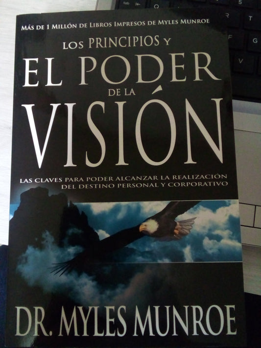 Los principios y El poder de la vision — disponible en La Librería del Evangelio