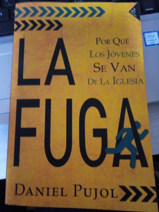 La fuga porque Los jovenes se van de la iglesia — disponible en La Librería del Evangelio