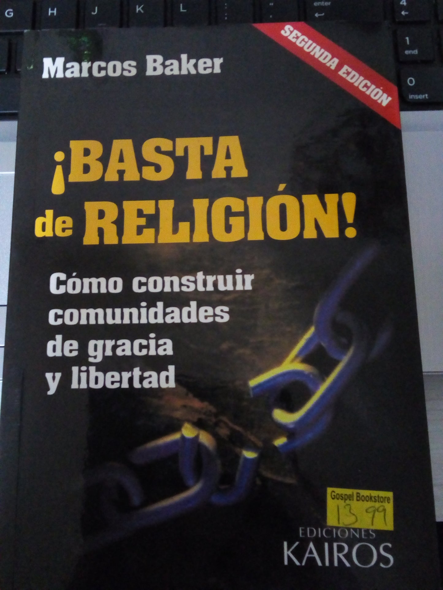 Basta de Religion Como construir comunidades de Gracia y libertad — disponible en La Librería del Evangelio