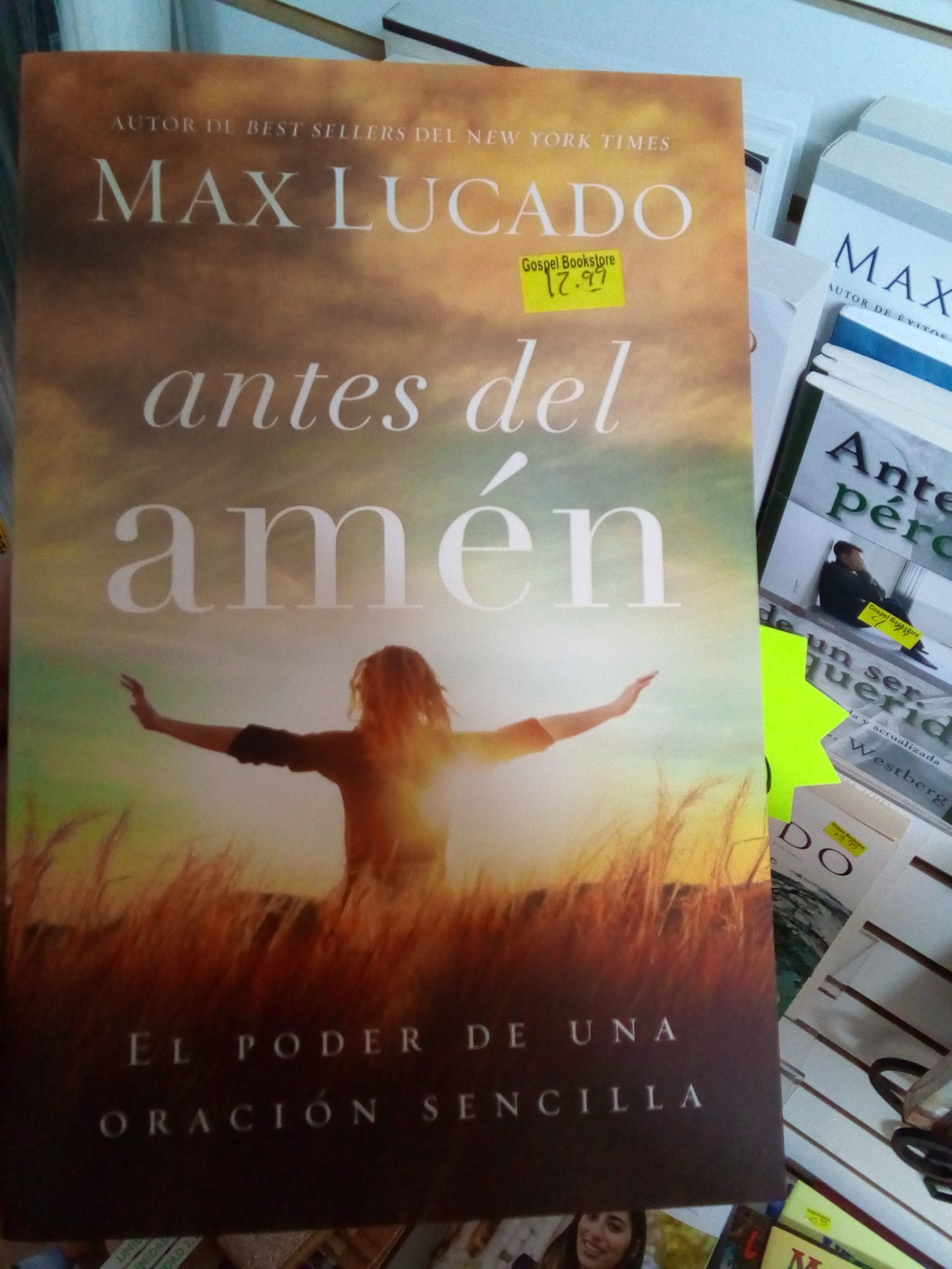 Antes del Amén — Max Lucado (Tapa Rústica)
