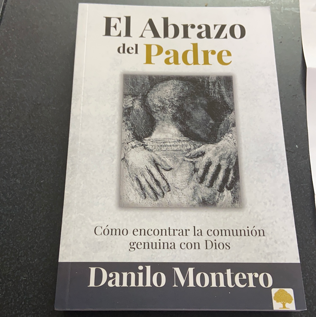 El Abrazo del padre Danilo Montero — disponible en La Librería del Evangelio