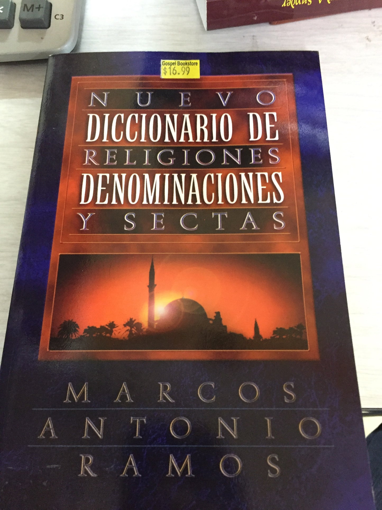 Nuevo diccionario de religiones denominaciónes y sectas Marcos Antonio Ramos