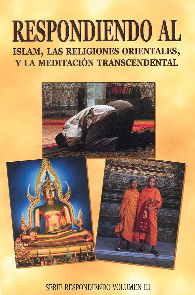 Respondiendo Al Islam Las religiones orientales y la meditacion transcendental - cover
