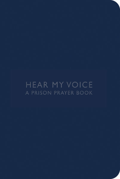 Hear my voice a prison prayer book — available at The Gospel Bookstore