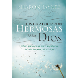 Tus Cicatrices son Hermosas para Dios - cover