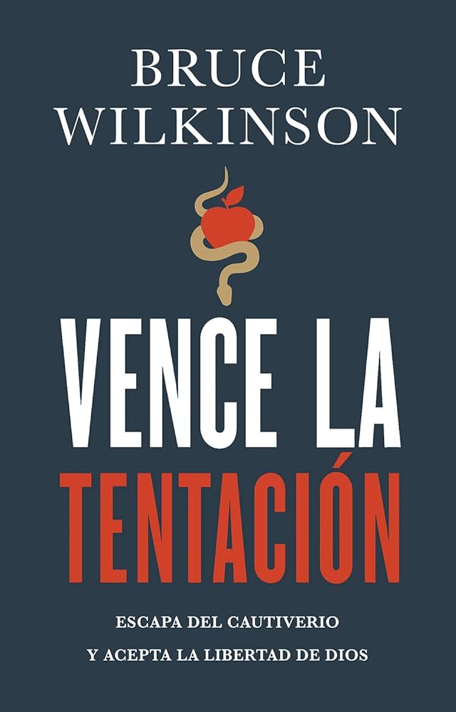 Vence La Tentación Bruce Wilkinson — disponible en La Librería del Evangelio