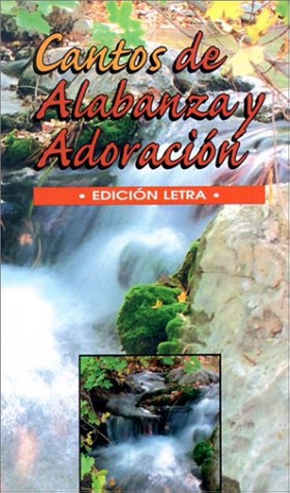 Cantos de Alabanza y Adoración Edicion Letra — disponible en La Librería del Evangelio