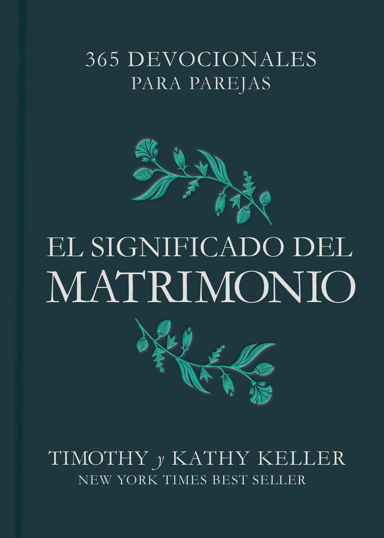 El Significado Del Matrimonio. Timothy y Kathy Keller - cover
