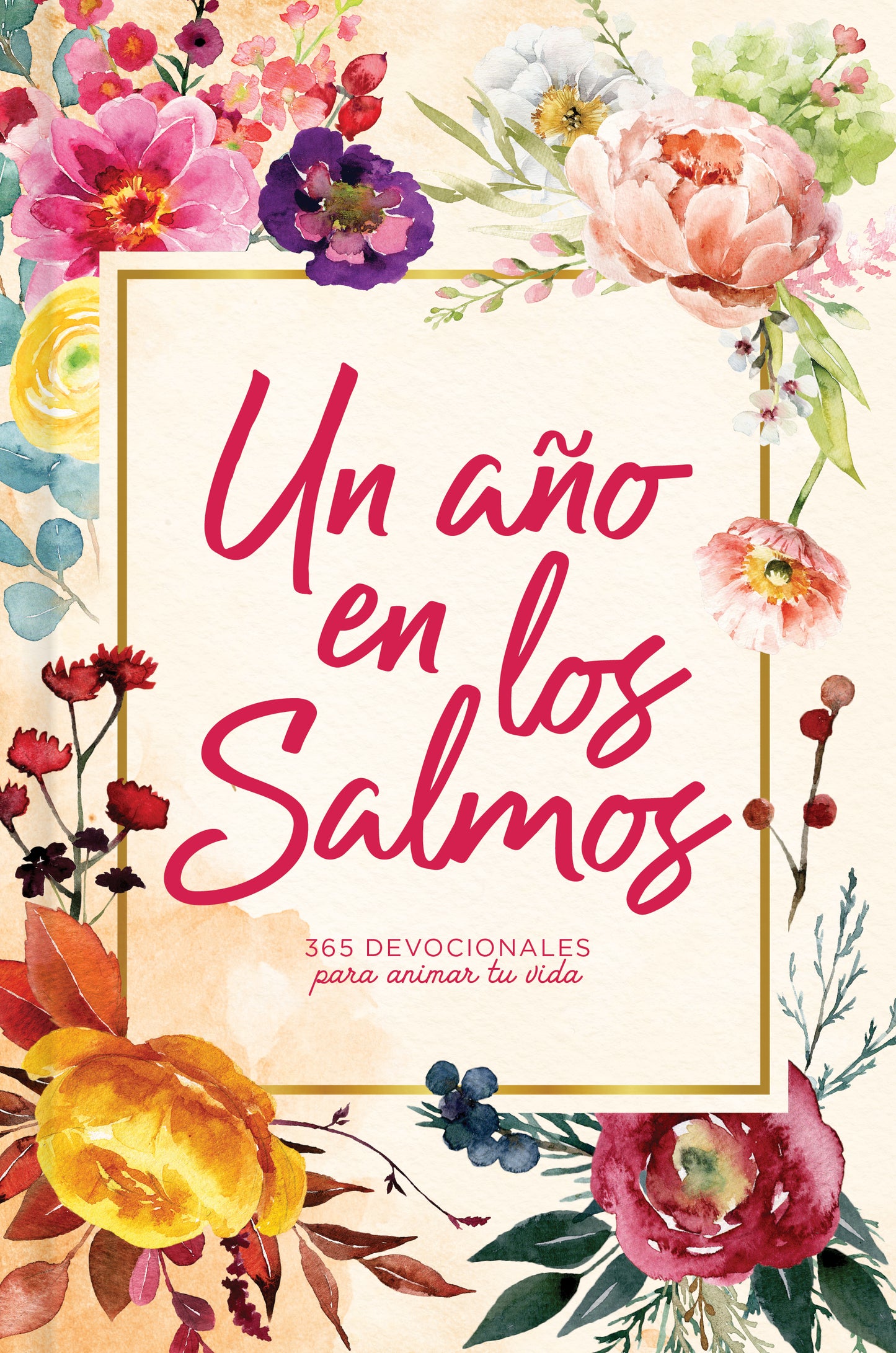 Un Año en los Salmos 365 Devocionales para tu caminar con Dios - cover