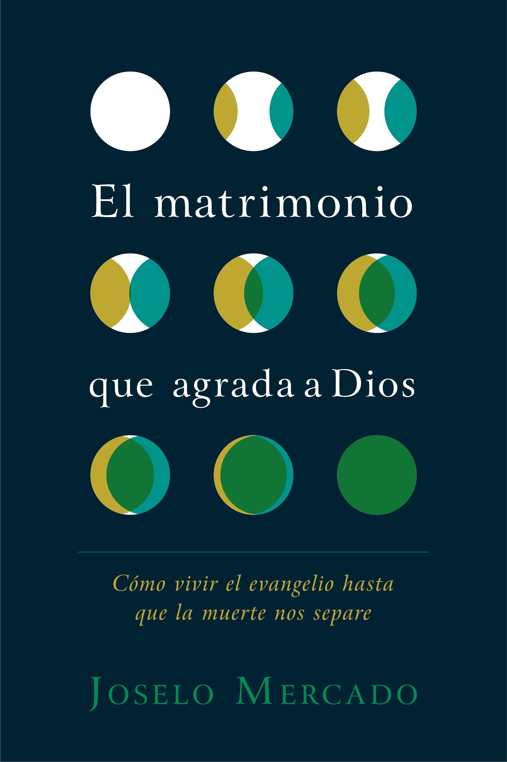 El Matrimonio que agrada a Dios - cover