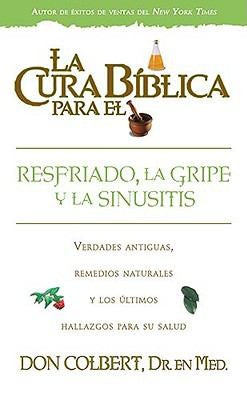 La cura de la Biblia para El resfriado, la gripe y la sinusitis book cover