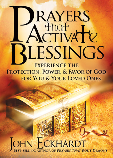 Prayers that Activate Blessings - John Eckhardt - cover
