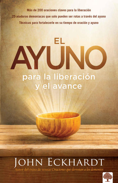 El Ayuno para la liberación y el avance John Eckhardt - cover