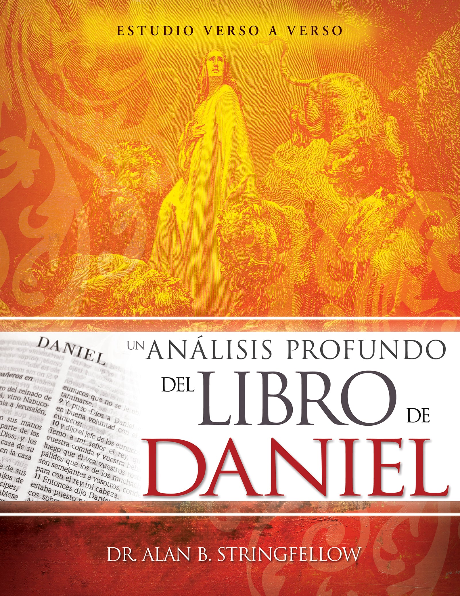 Un Análisis Profundo Del Libro De Daniel Dr. Alan B. Stringfellow - cover