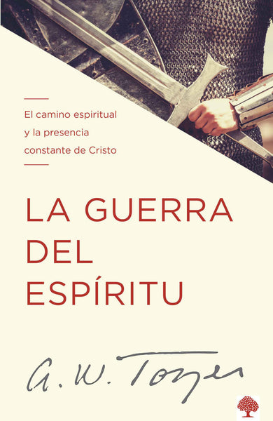 La Guerra Del Espiritu A.W. Tozer - cover
