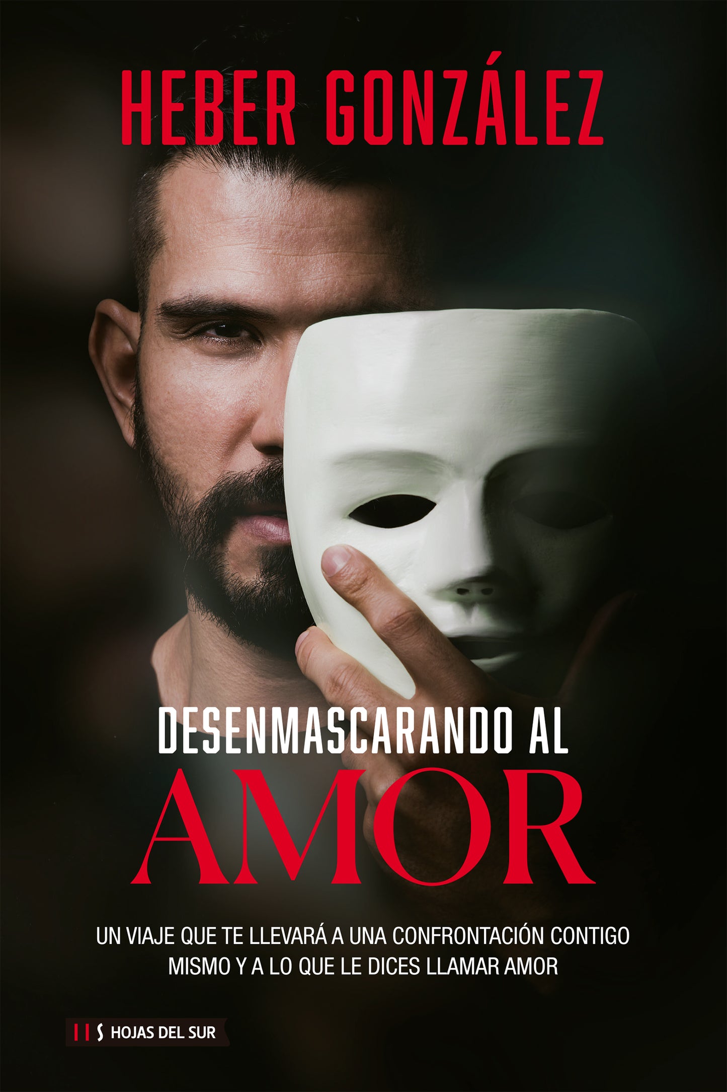 Desenmascarando al amor - Heber Gonzalez - cover