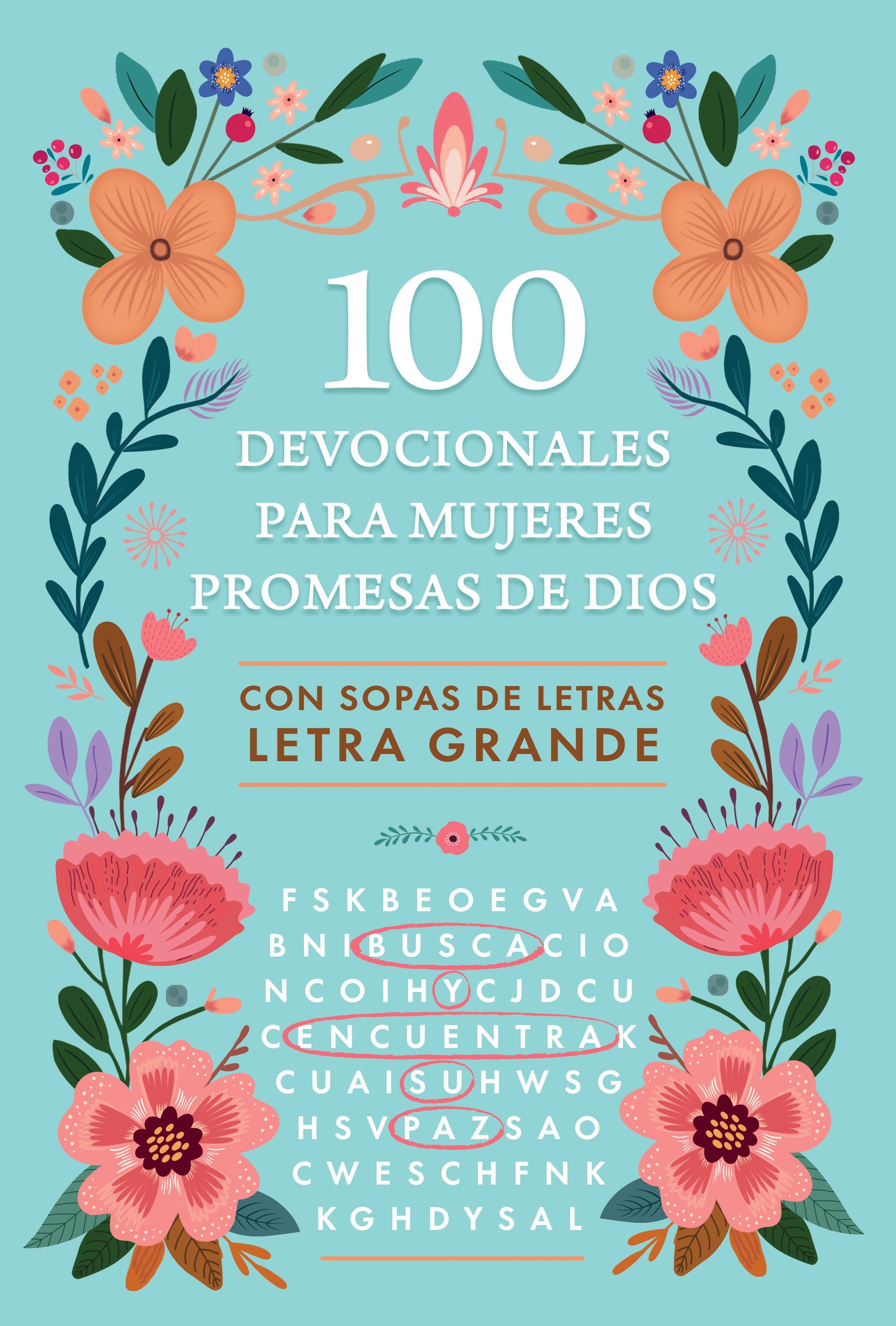 100 Devocionales Para Mujeres Promesas De Dios. Con Sopa de letras. Letra Grande - cover