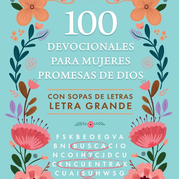 100 Devocionales Para Mujeres Promesas De Dios. Con Sopa de letras. Letra Grande - cover