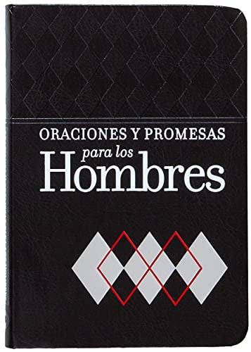 Oraciones Y Promesas para los Hombres