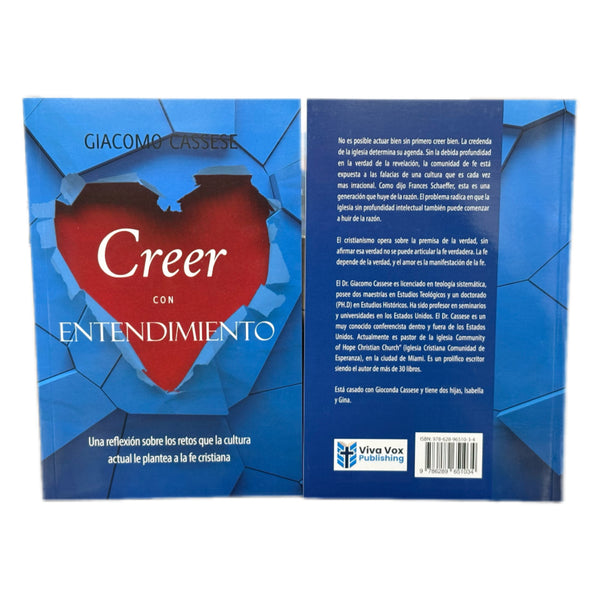 Creer con Entendimiento - Giacomo Cassese. Una Reflexión sobre los retos que la cultura actual le plantea a la Fe Cristiana .