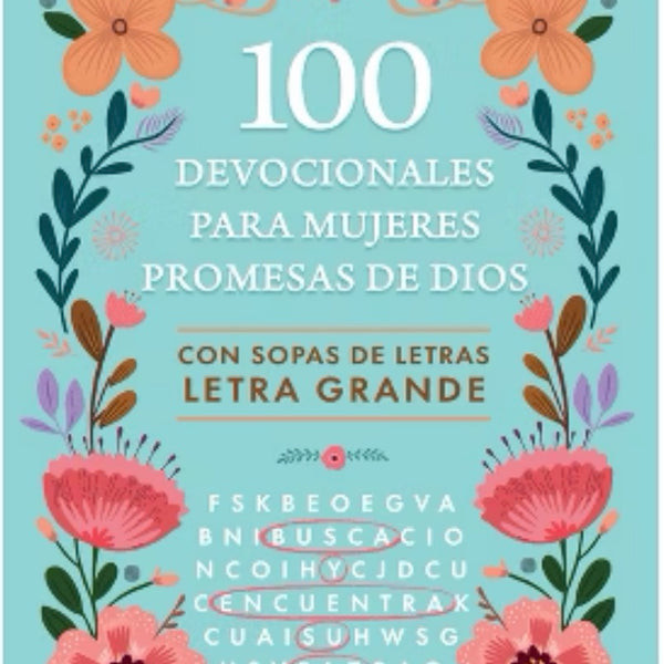 100 Devocionales Para Mujeres Promesas De Dios. Con Sopa de letras. Letra Grande