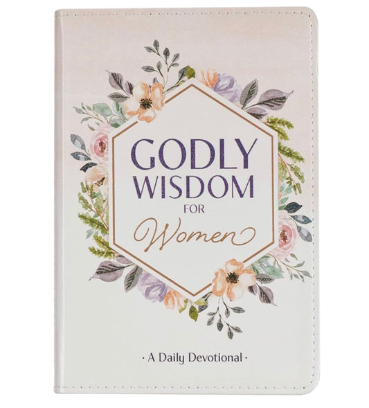 Godly Wisdom for Women • A Daily Devotional — available at The Gospel Bookstore
