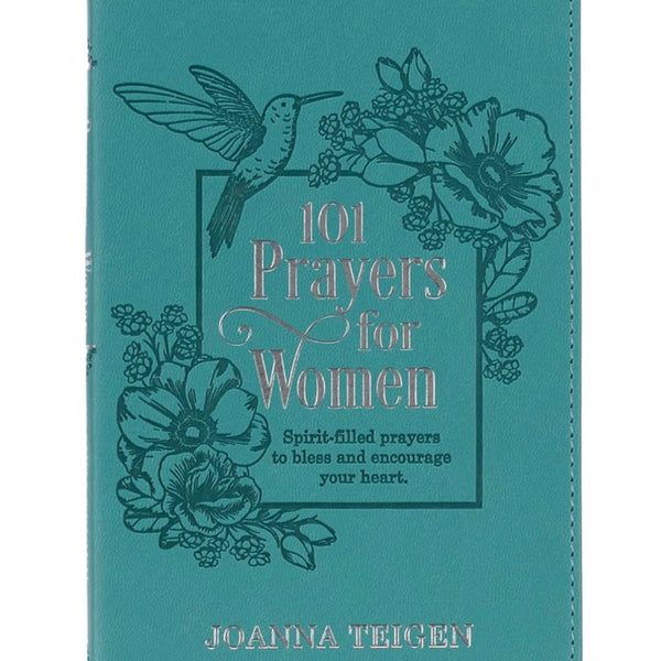 101 Prayers for Women Joanna Teigen
