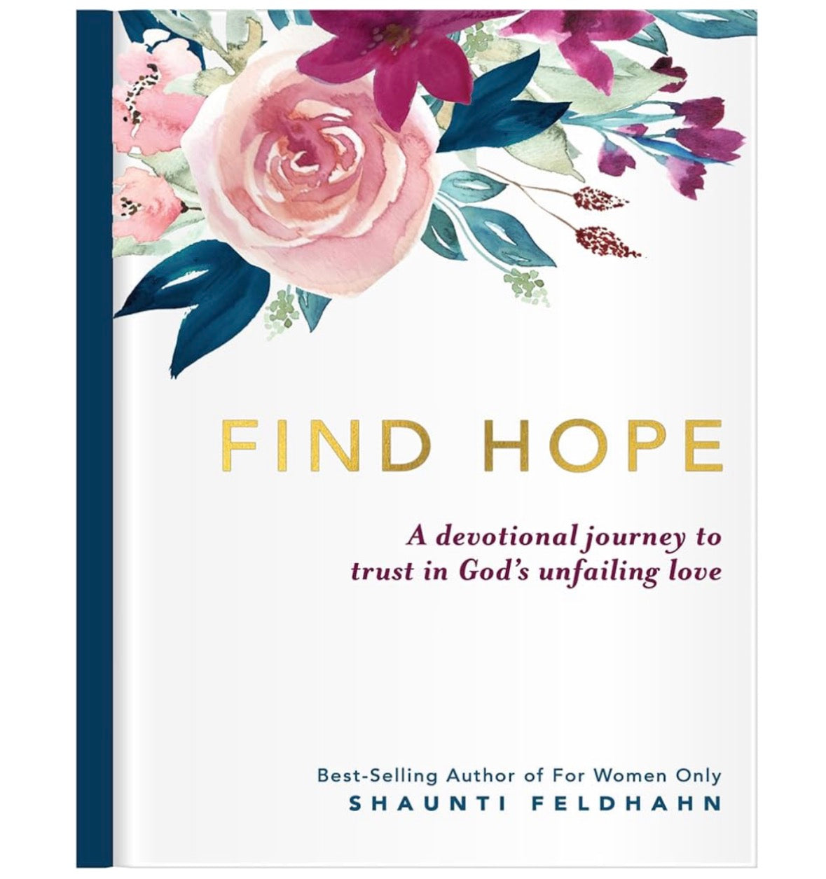 Find Hope, a Devotional journey to trust in God's unfailing love - Shaunti Feldhahn — available at The Gospel Bookstore