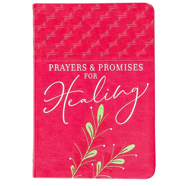 Prayers & Promises For Healing