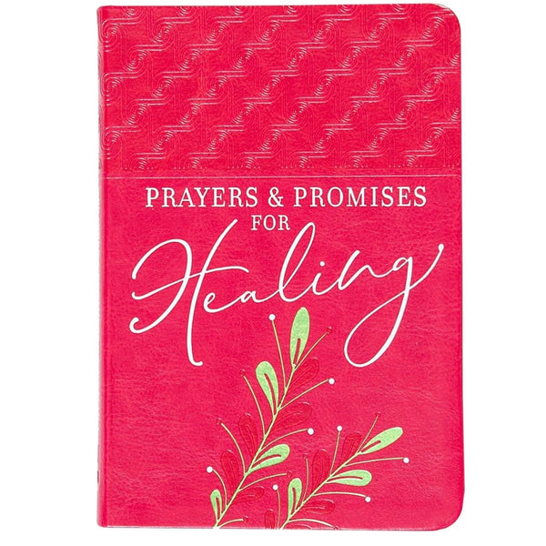 Prayers & Promises For Healing