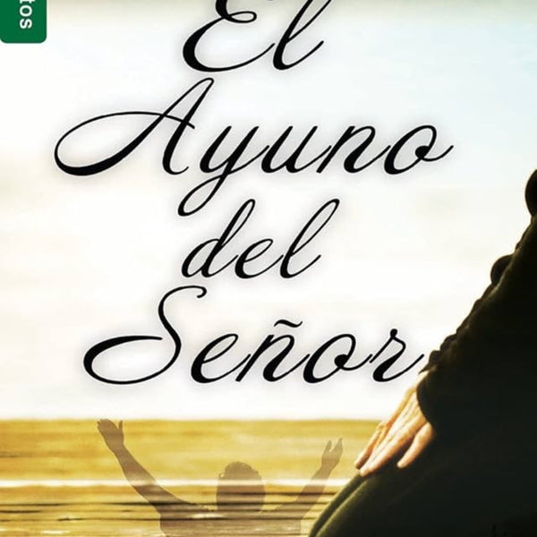 El ayuno del señor yiye avila