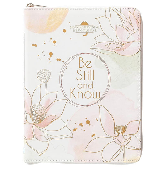 Be Still and Know, Morning and Evening Devotional