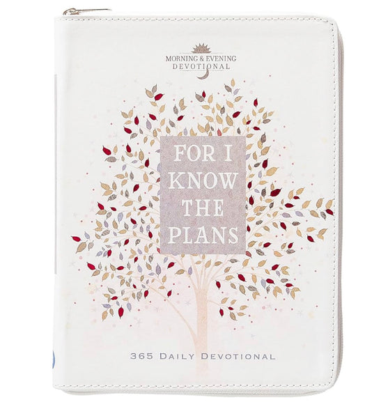 For I Know The Plans 365 Daily Devotional